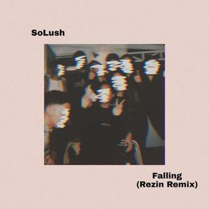 Falling (feat. Eunhae) (Rezin remix) (Rezin remix)