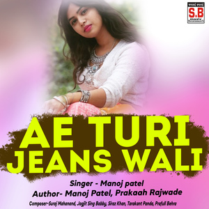 Ae Turi Jeans Wali
