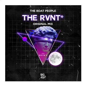 The RVNT* (Original Mix)