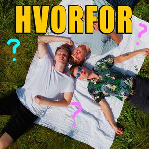 Hvorfor? (feat. Mika & Tobias)
