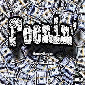 Feenin' (feat. CraveMillions & Fendi9)
