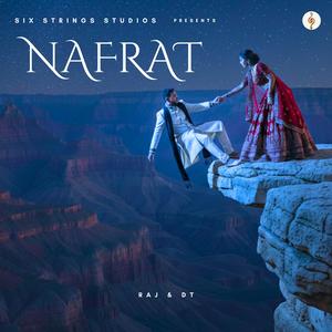 NAFRAT (feat. Raj & DT)