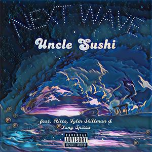 NEXT WAVE (feat. Rittz, Tyler Skillman & Yung Spitta)