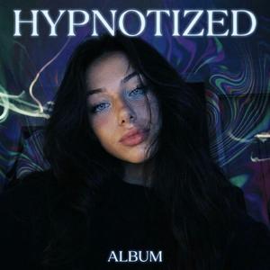 HYPNOTIZED