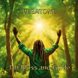 Jah Bless and Guide