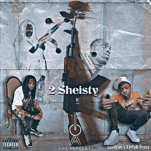 2 Shiesty (feat. Kinfolk Fross)