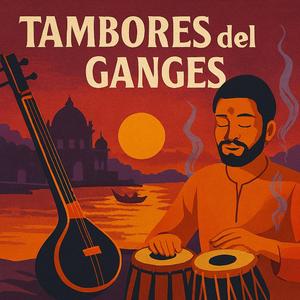 3. Tambores del Ganges (Raga Electrónica