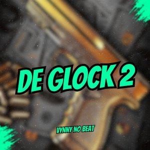 De Glock 2