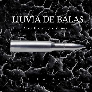 Lluvia de Balas (feat. Yonex)