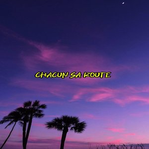 Chacun sa route