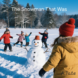 The Snowman that was