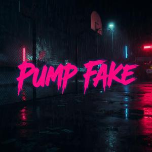 Pump Fake