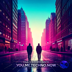 You.Me.Techno.Now