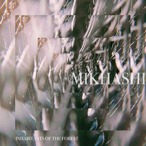 Inhabitants of the Forest