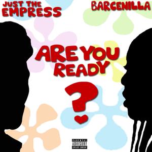 Are You Ready (feat. Barcenilla)