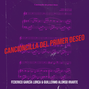 Cancioncilla Del Primer Deseo