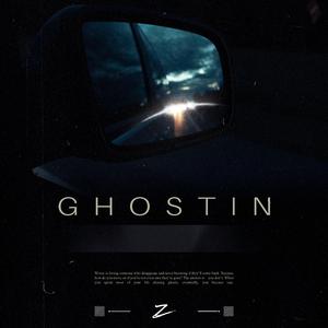 Ghostin'