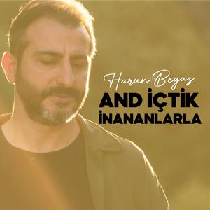 And İçtik İnananlarla