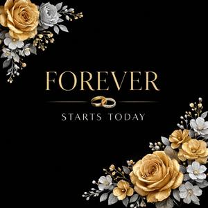 FOREVER STARTS TODAY