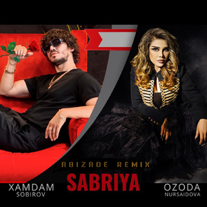 Sabriya (feat. Ozoda Nursaidova) [Abizade Remix]