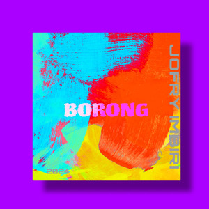 BORONG (Remastered 2024)