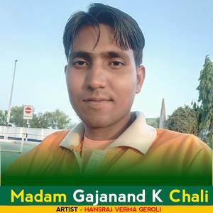 Madam Gajanand K Chali