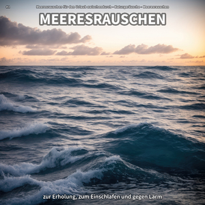 Ozeanrauschen zum Träumen