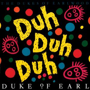 Duke of Earl (feat. Armondo Hurley)