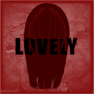 Lovely (Radio Edit)
