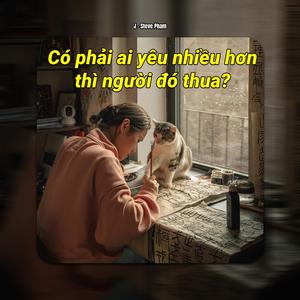 Có phải ai yêu nhiều hơn thì người đó thua?