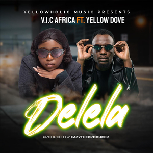 Delela (feat. Yellow Dove)