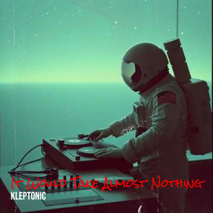 It Would Take Almost Nothing