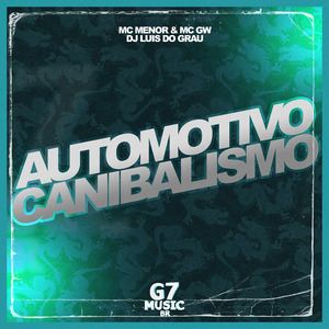 Automotivo Canibalismo