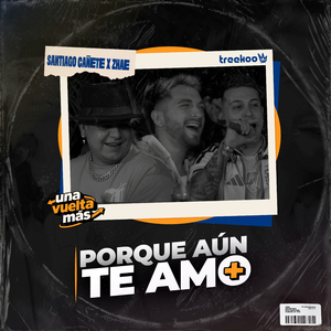 Porque Aún Te Amo (En Vivo)