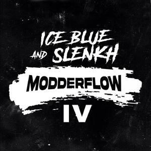 Modderflow IV (feat. ICE BLUE)