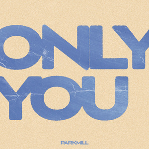 Only You