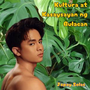 Kultura at Kasaysayan ng Bulacan