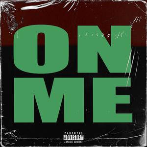 ON ME (feat. DaBest JRock)