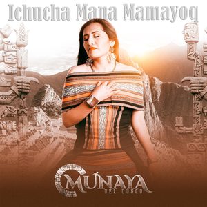 Ichucha Mana Mamayoq