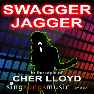 Swagger Jagger (In the style of Cher Lloyd)