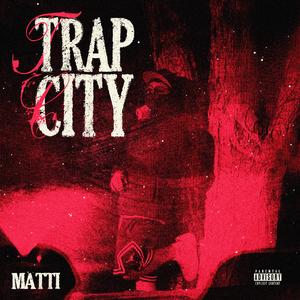 Trap City