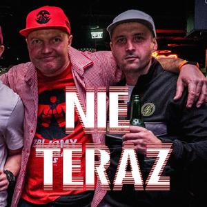 Nie teraz (feat. Grosu)