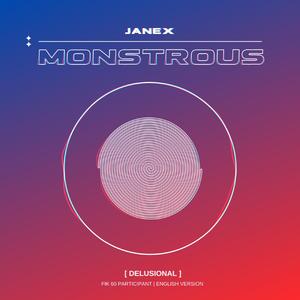 Monstrous (Delusional)