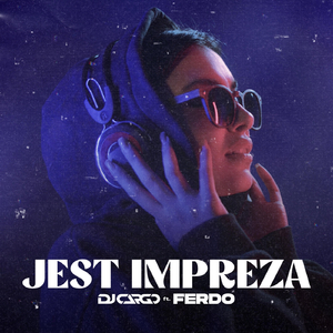 Jest Impreza (feat. Ferdo)