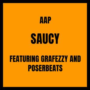Saucy