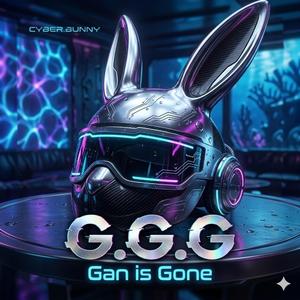 G.G.G (Gan is Gone)