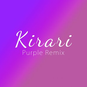 Kirari (Purple Remix)