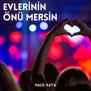 Evlerinin Önü Mersin