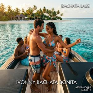 Ivonny Bachata Bonita (feat. Nee-yon Nights)