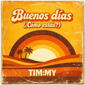 Buenos días (¿Cómo estás?)